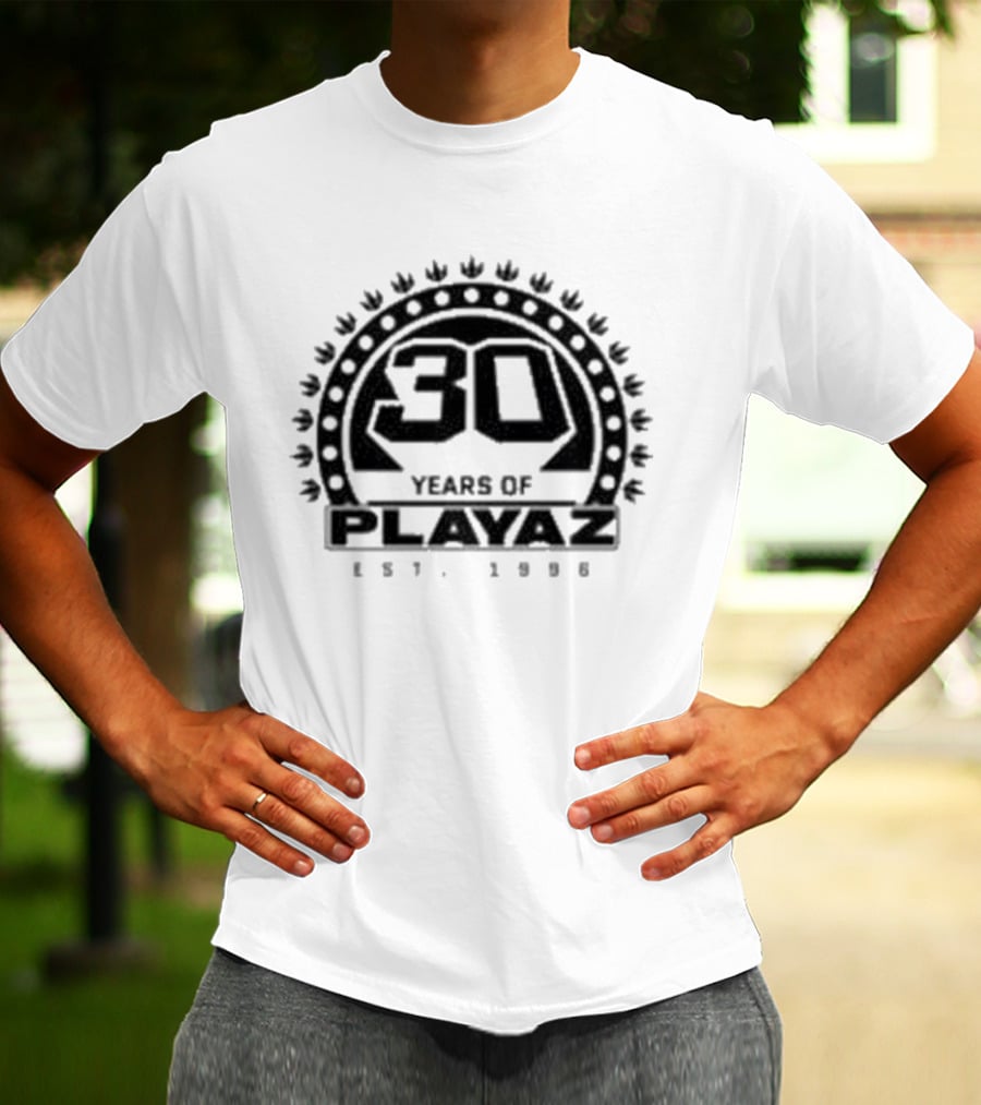 Playaz 30 Years Anniversary Est 1996 Celebration Plaque T-Shirt