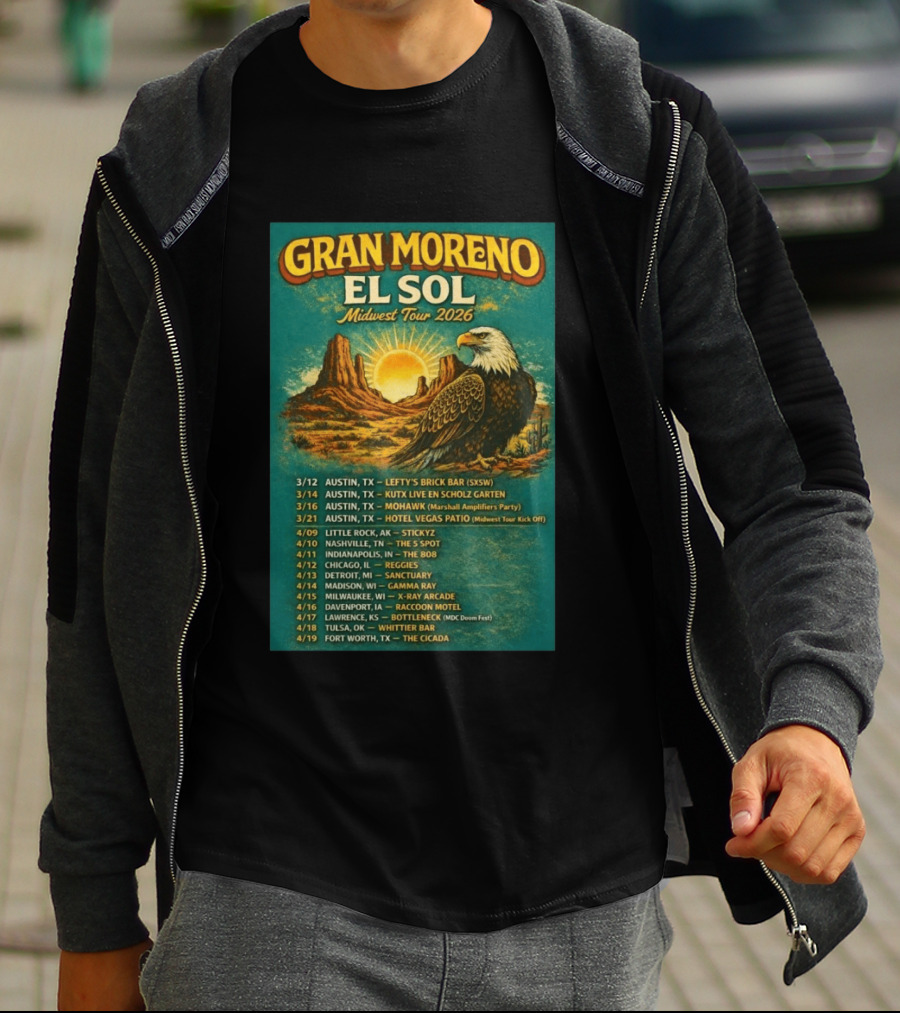 Gran Moreno El Sol Midwest Tour 2026 Concert Dates And Locations T-Shirt