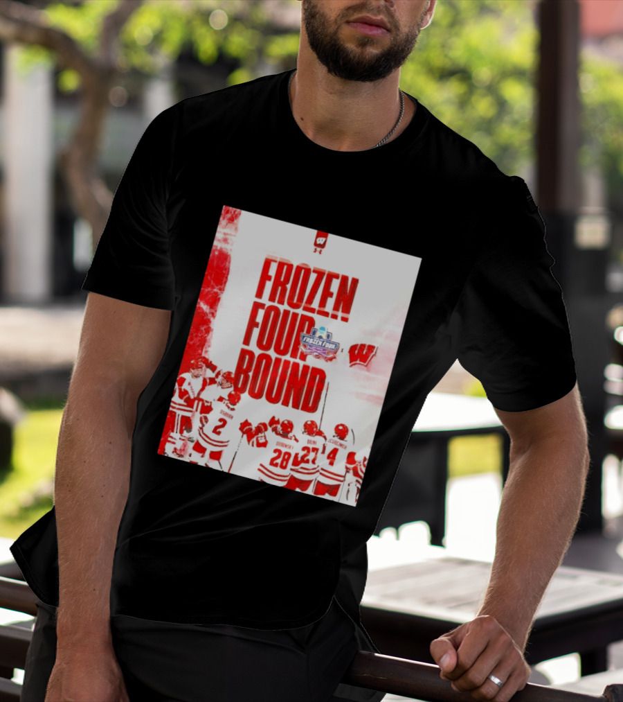 Frozen Four Bound Wisconsin Badgers Men's Ice Hockey Team Celebration T-Shirt