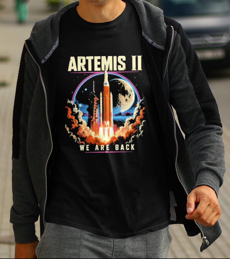 NASA Artemis II We Are Back Rocket Launch Moon Mission T-Shirt