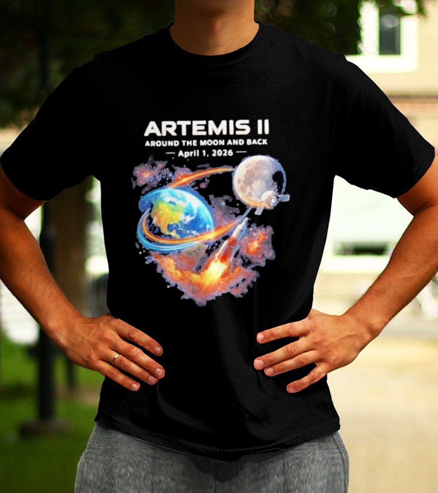 Artemis II Around The Moon And Back April 1 2026 T-Shirt