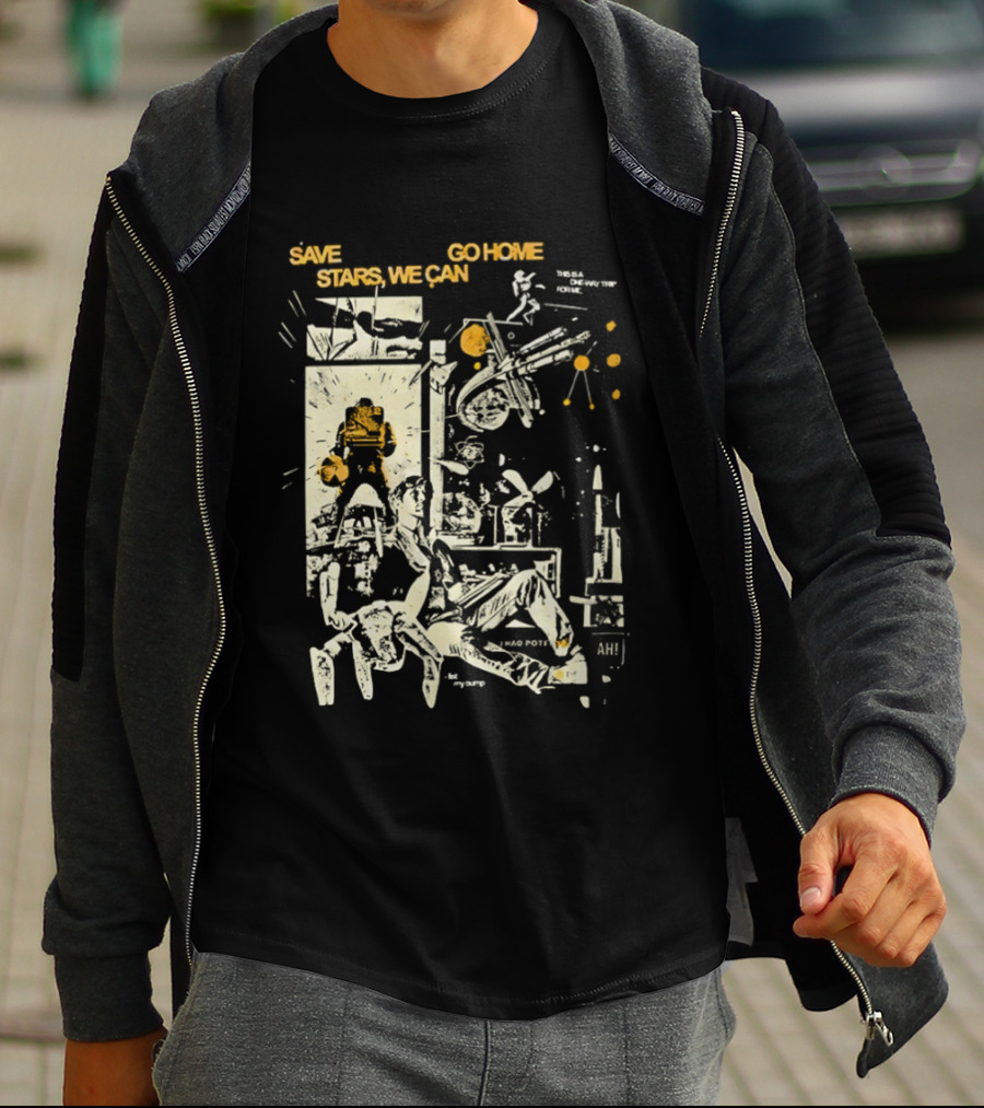 Save Stars We Can Go Home Get In Loser We're Going To Tau Ceti Sci Fi Movie T-Shirt