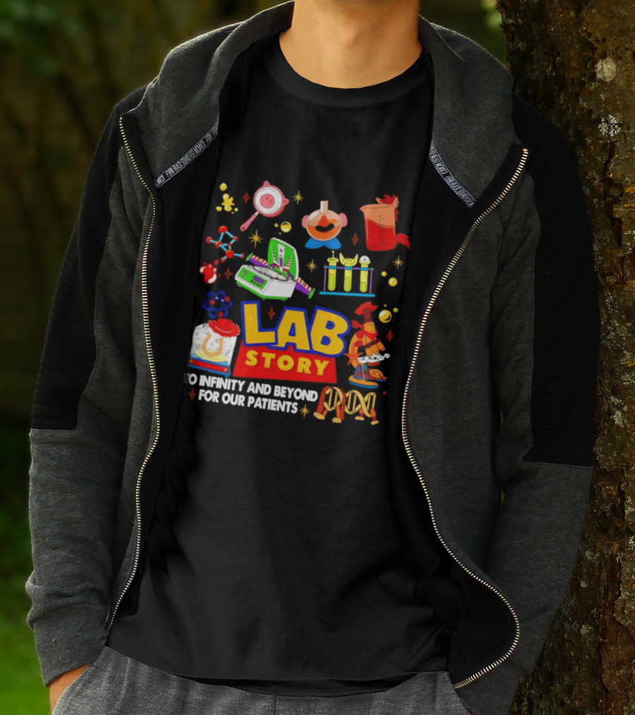 Lab Story Week 2026 To Infinity And Beyond For Our Patients Fun Science T-Shirt