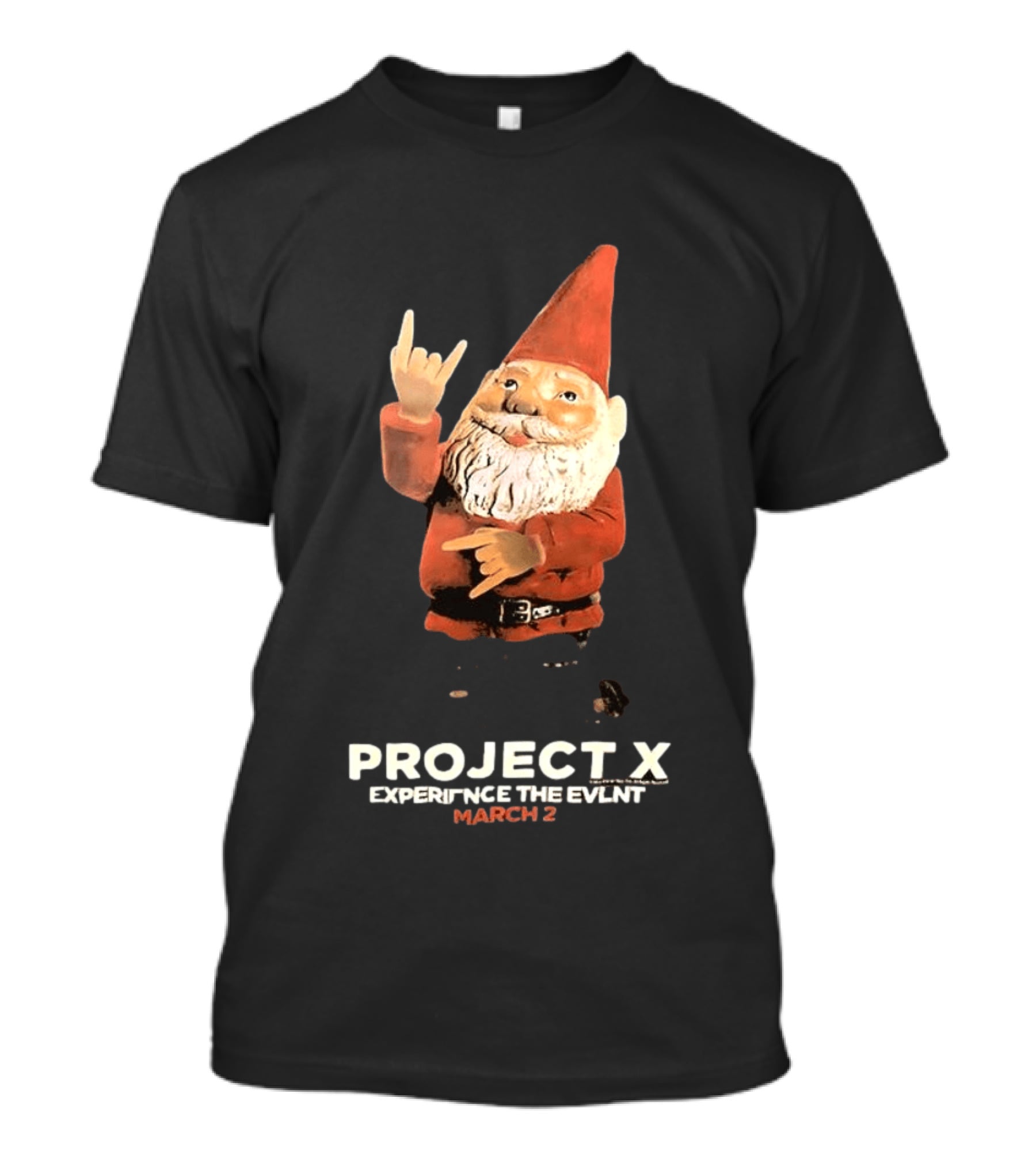 Project X Experience The Event March 2 Gnome T-Shirt