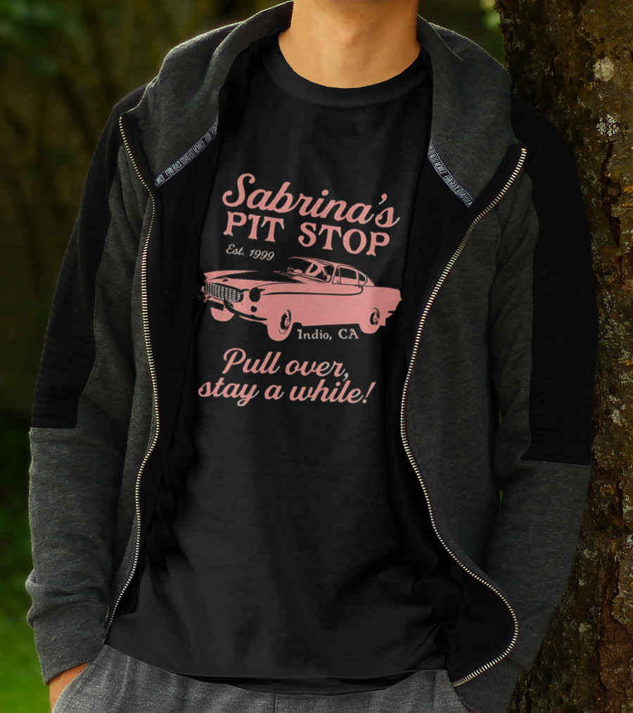 Sabrina's Pit Stop Est. 1989 Indio CA Pull Over Stay A While Classic Car T-Shirt