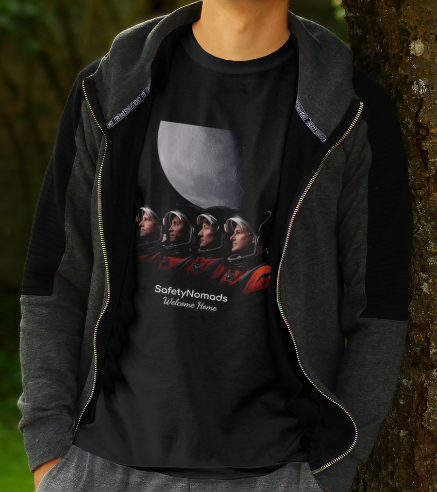 Safety Nomads Welcome Home Reid Wiseman Victor Glover Christina Koch Jeremy Hansen Moon Exploration T-Shirt
