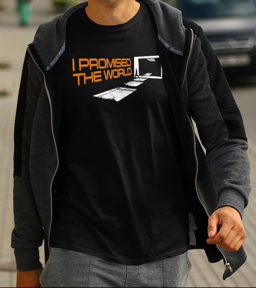 I Promised The World Walking Portal Steps T-Shirt