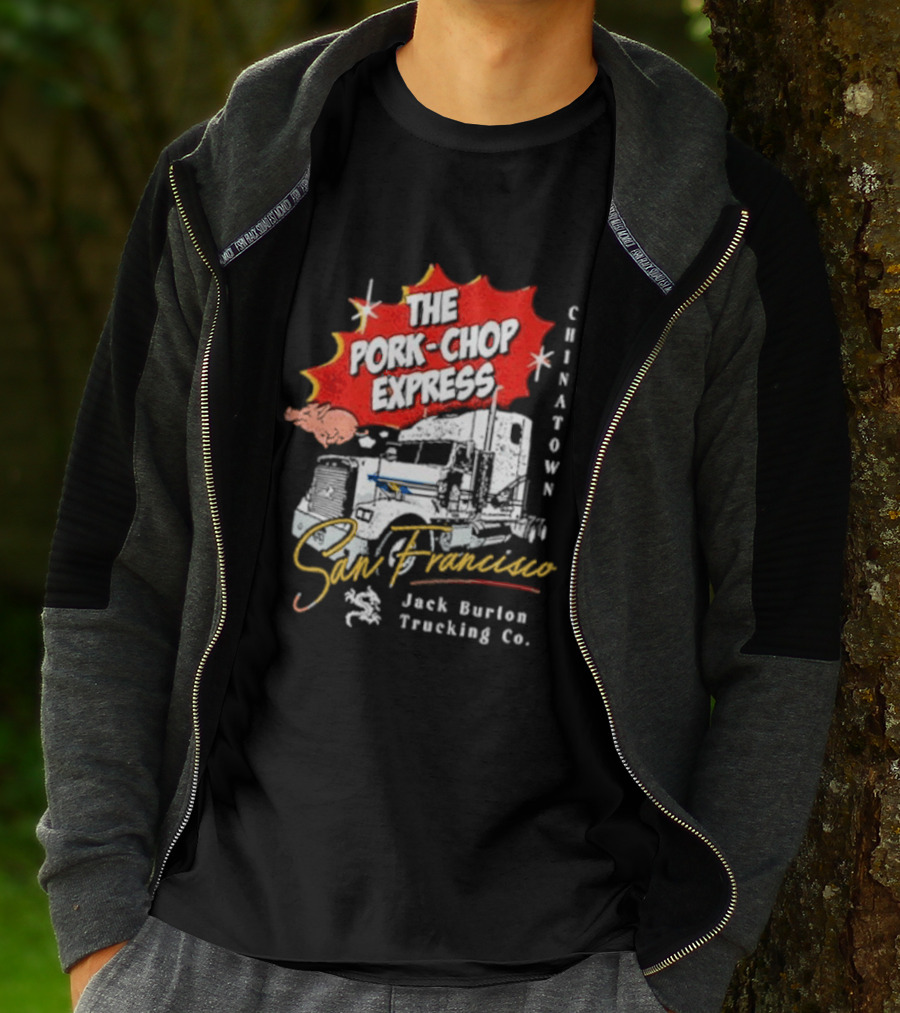The Pork Chop Express Chinatown San Francisco Jack Burton Trucking Co T-Shirt