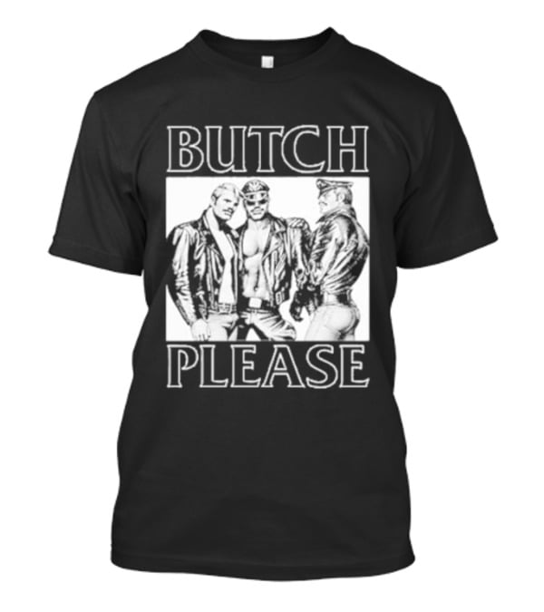 Tom Of Finland Butch Please T-Shirt