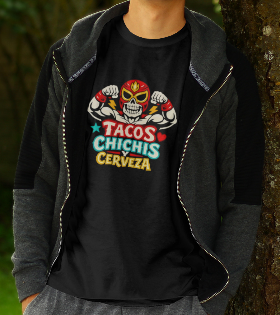 Tacos Chichis Y Cerveza Luchador Mask Flexing Muscles T-Shirt