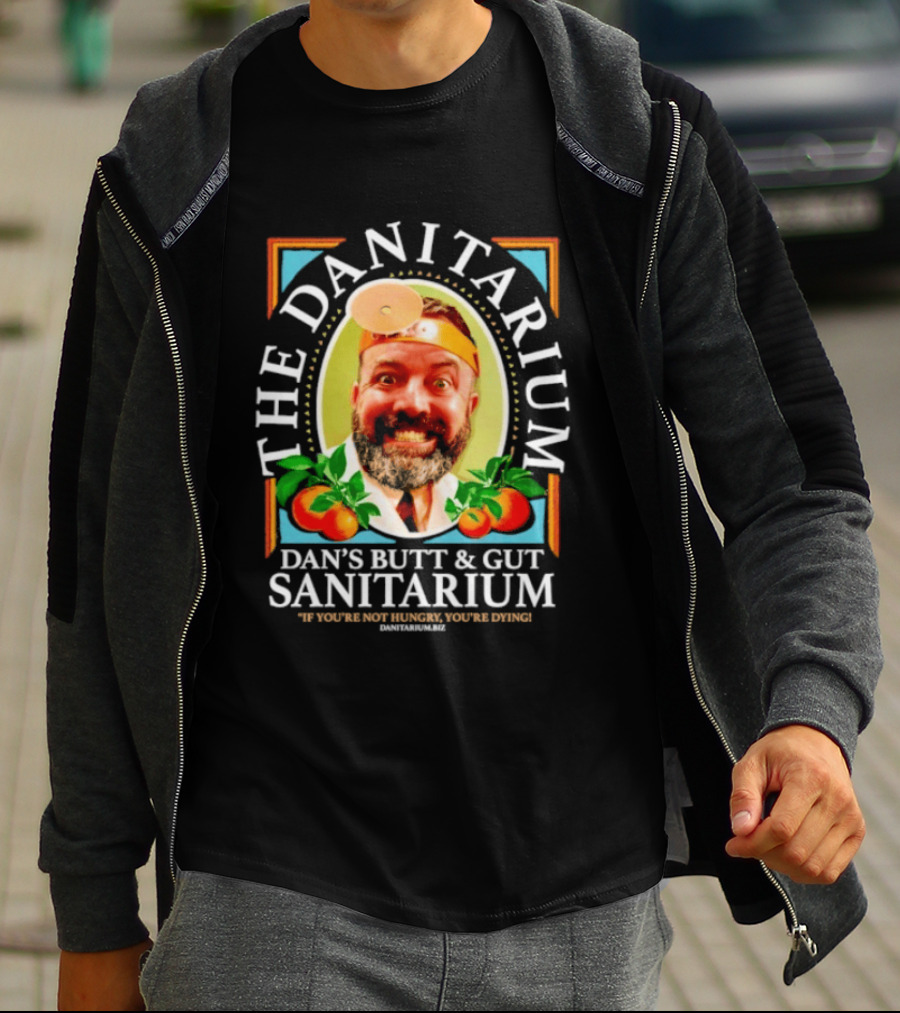 The Danitarium Dan's Butt & Gut Sanitarium Retro Humor T-Shirt
