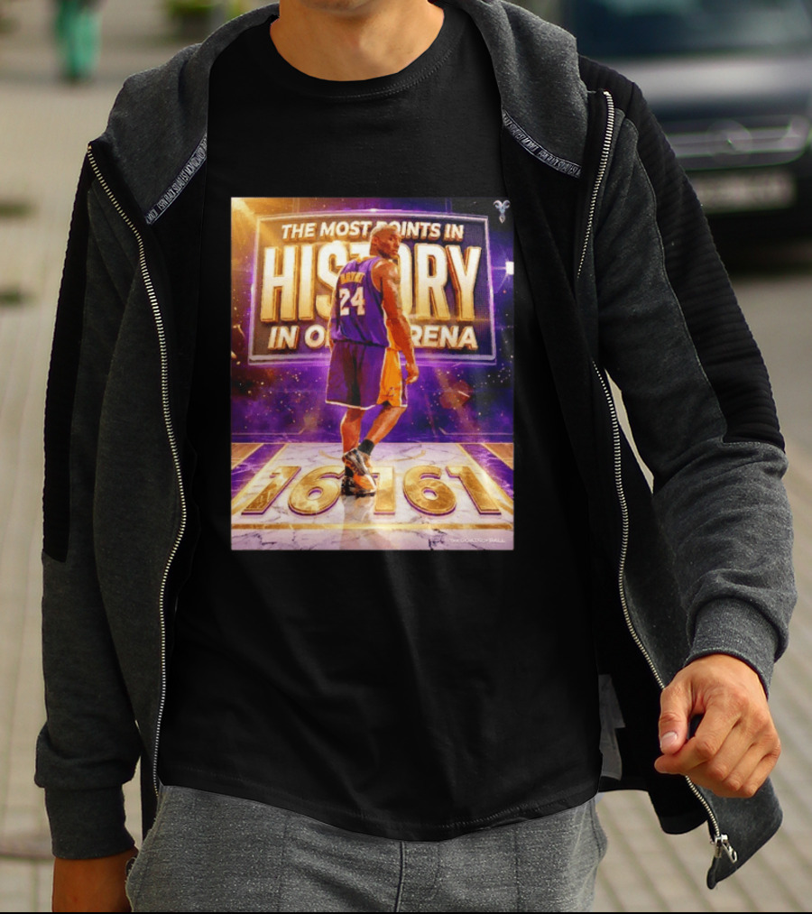 The Most Points In History Kobe Bryant Los Angeles Lakers 16161 Arena T-Shirt
