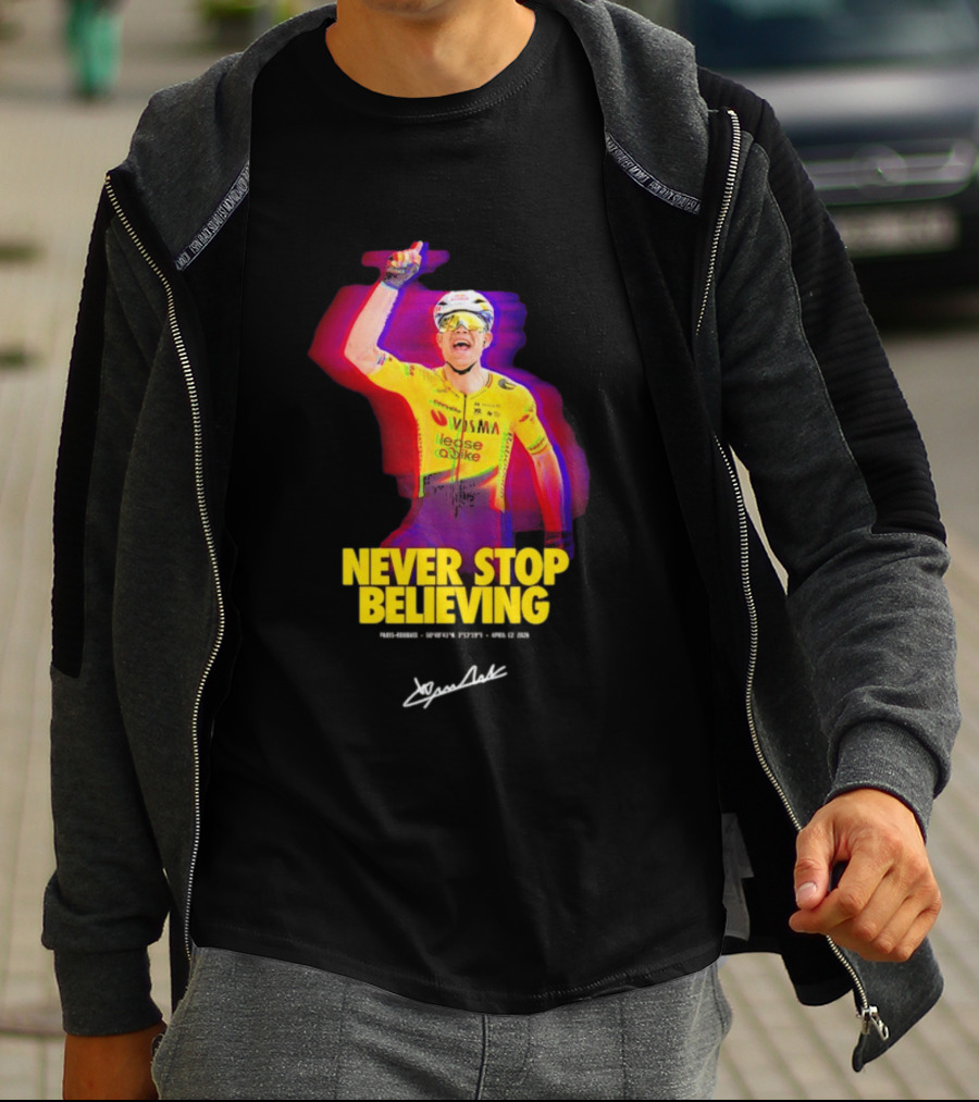 Never Stop Believing Jumbo Visma Leese Quake Signature T-Shirt
