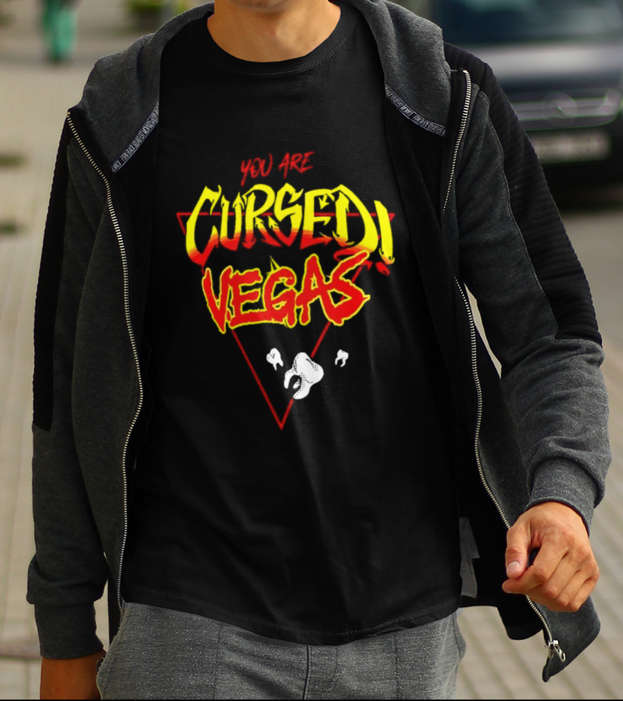 You Are Cursed Vegas Danhausen Bright T-Shirt