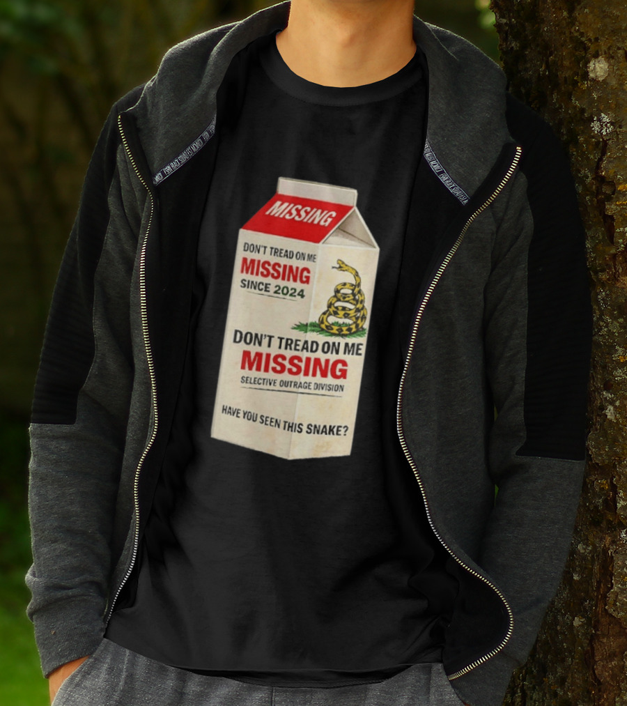 Missing Don't Tread On Me Since 2024 Selective Outrage Division Have You Seen This Snake T-Shirt