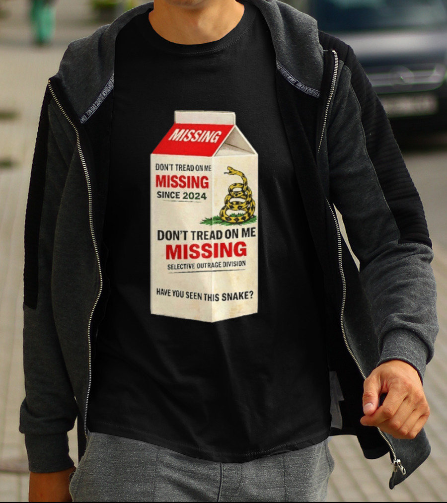 Missing Don't Tread On Me Since 2024 Selective Outrage Division Have You Seen This Snake T-Shirt