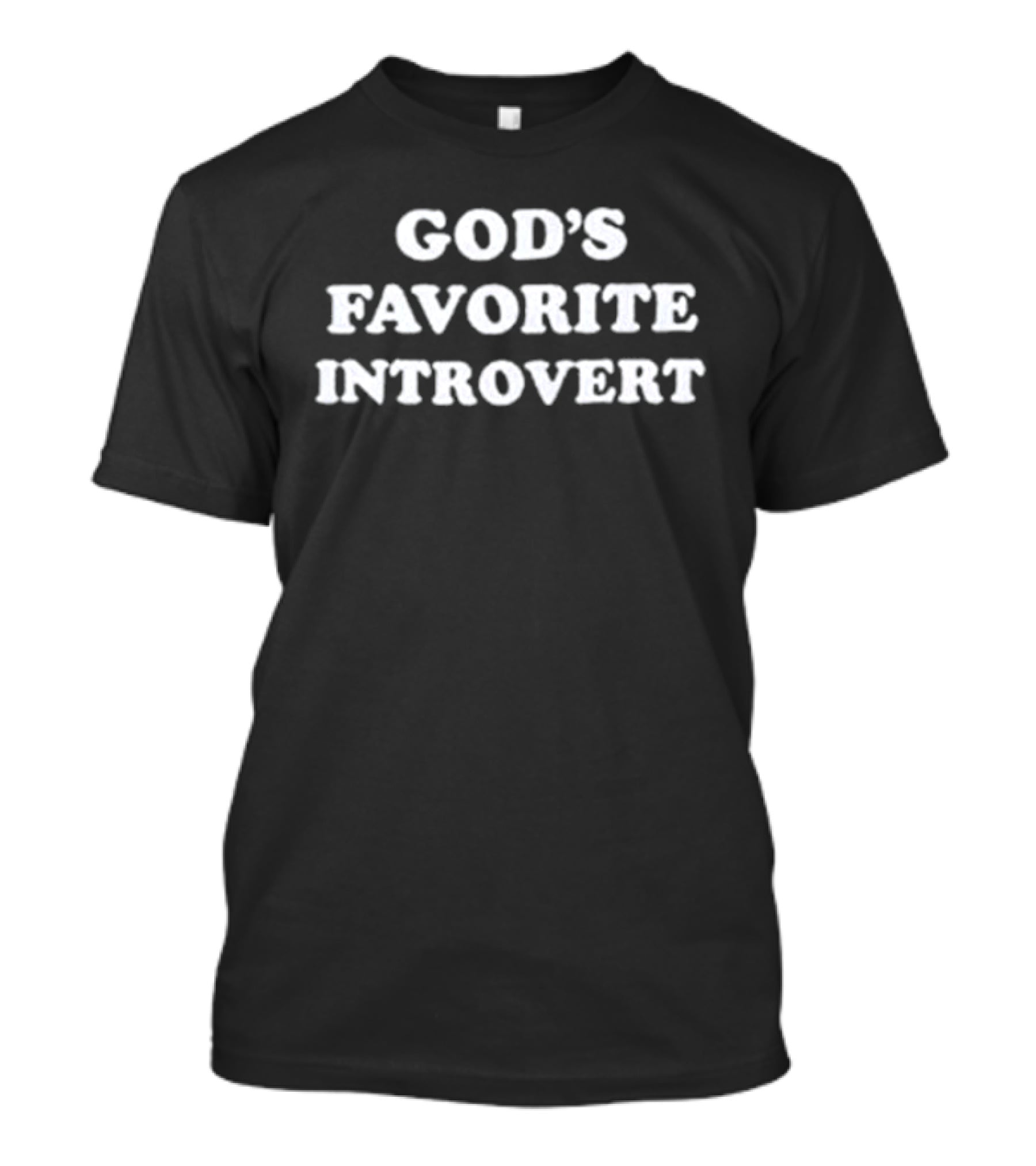 God's Favorite Introvert Statement Top For Quiet Personalities T-Shirt