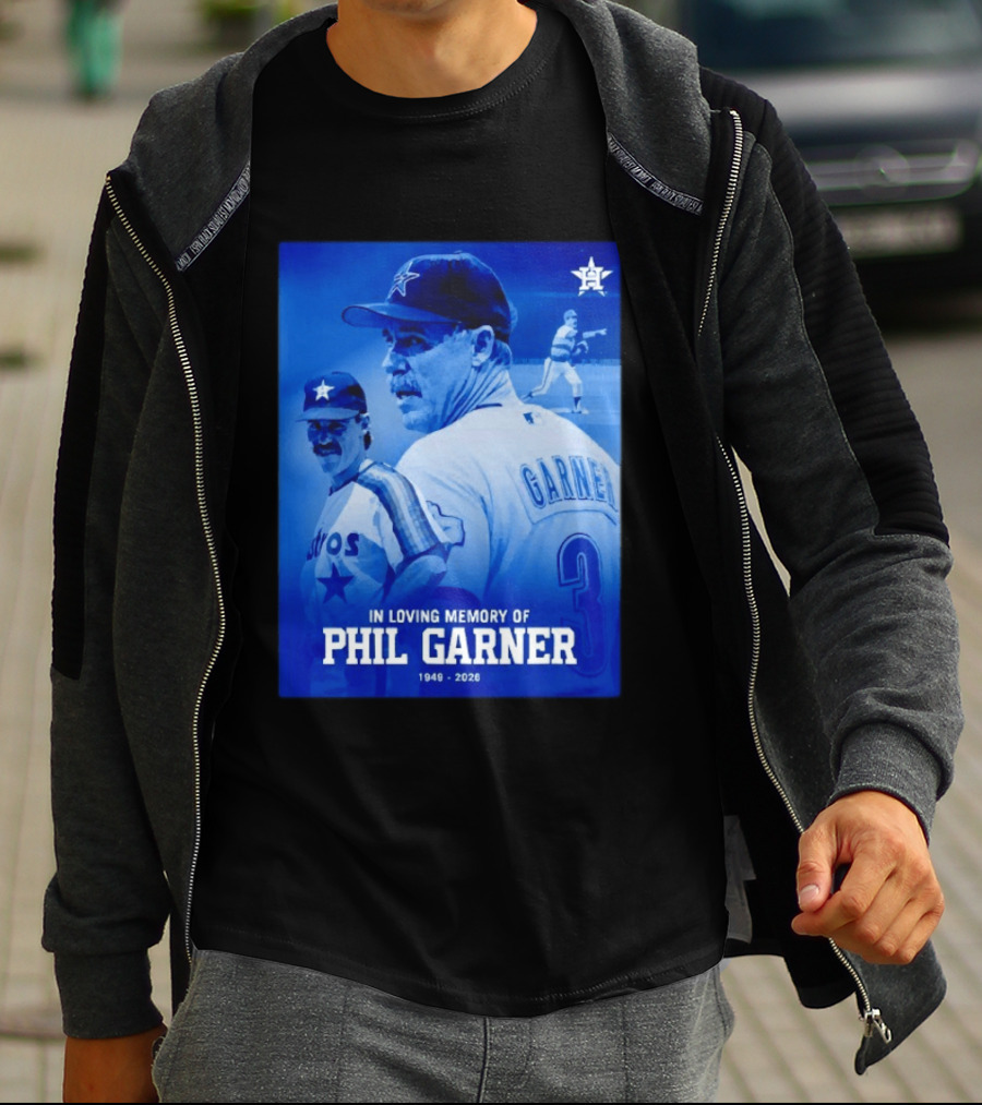 In Loving Memory Of Phil Garner Houston Astros 1949 2026 T-Shirt