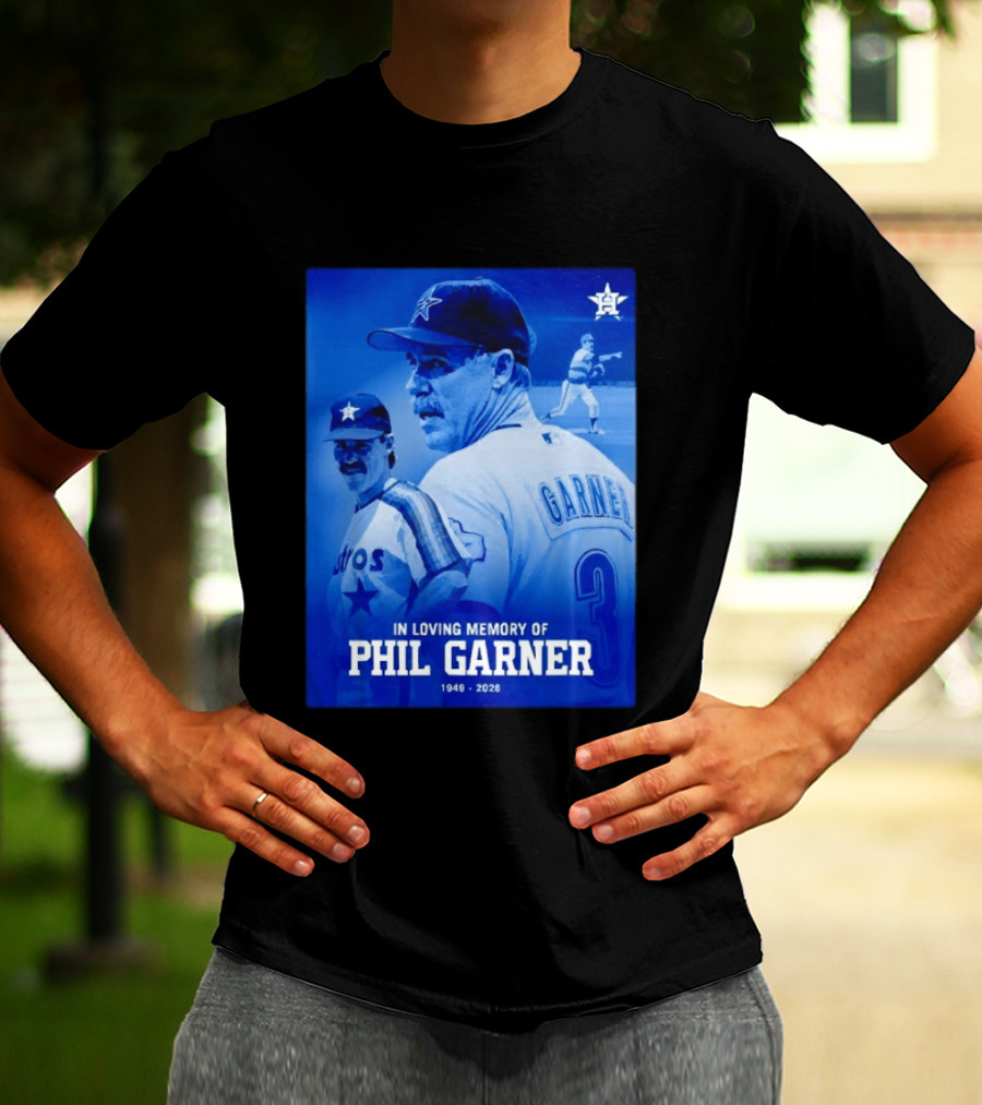In Loving Memory Of Phil Garner Houston Astros 1949 2026 T-Shirt