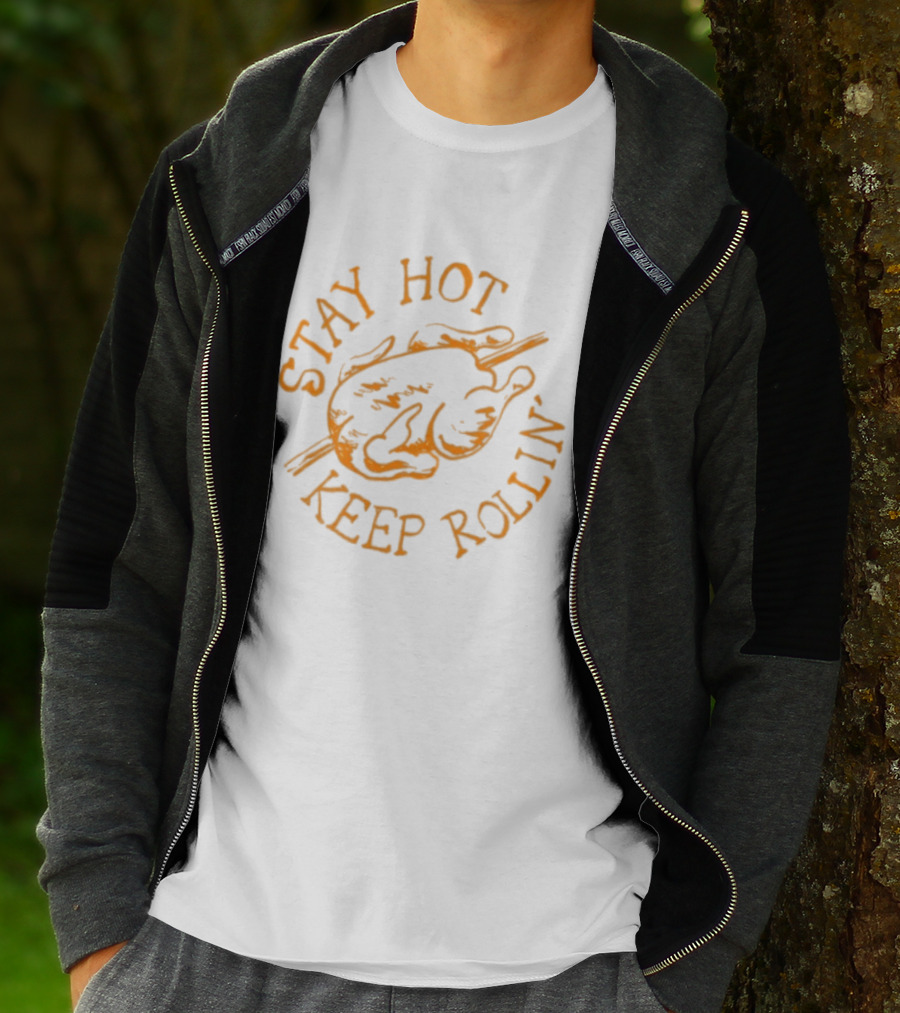 Stay Hot Keep Rollin' Flame Inspired Text With Smoking Hamburger T-Shirt