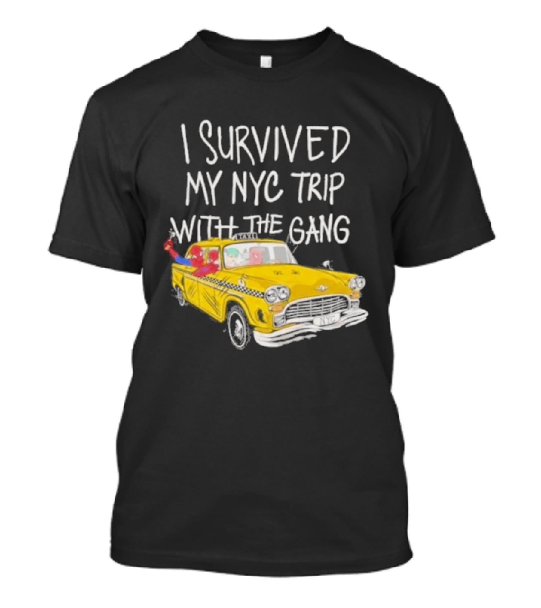 I Survived My NYC Trip With The Gang Spider Perks Taxi Adventure T-Shirt