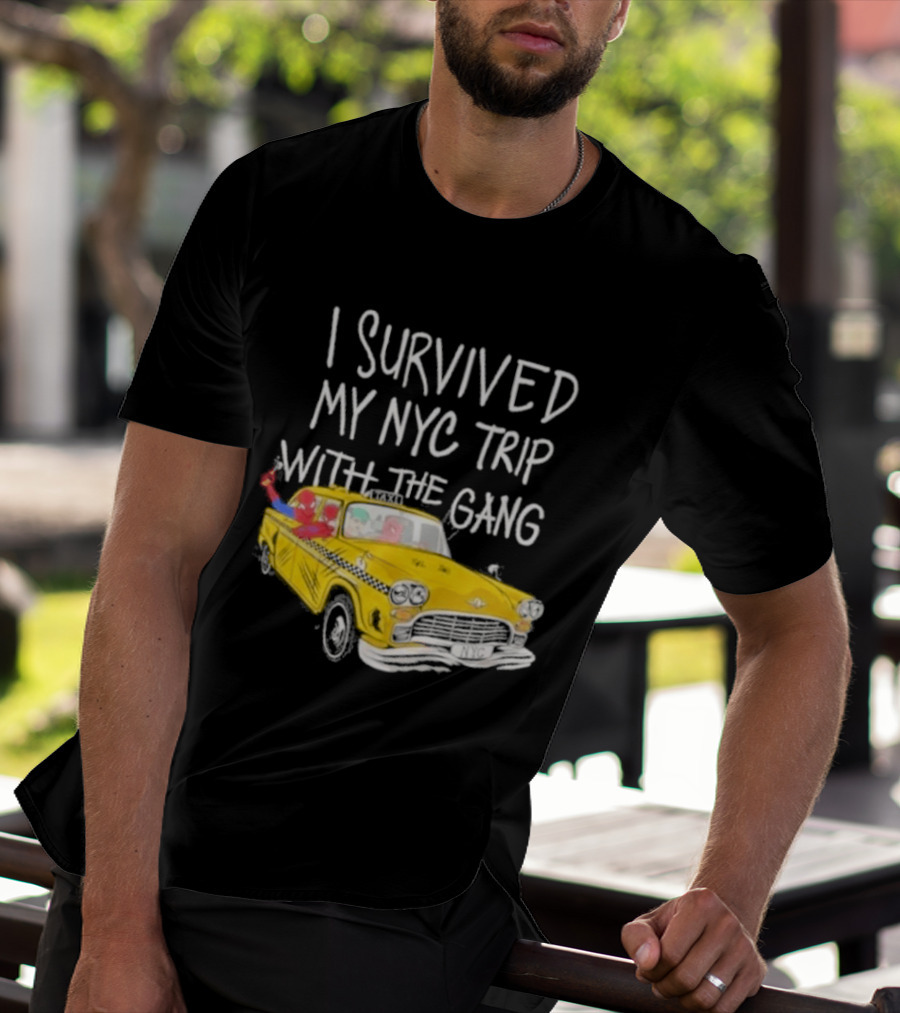 I Survived My NYC Trip With The Gang Spider Perks Taxi Adventure T-Shirt
