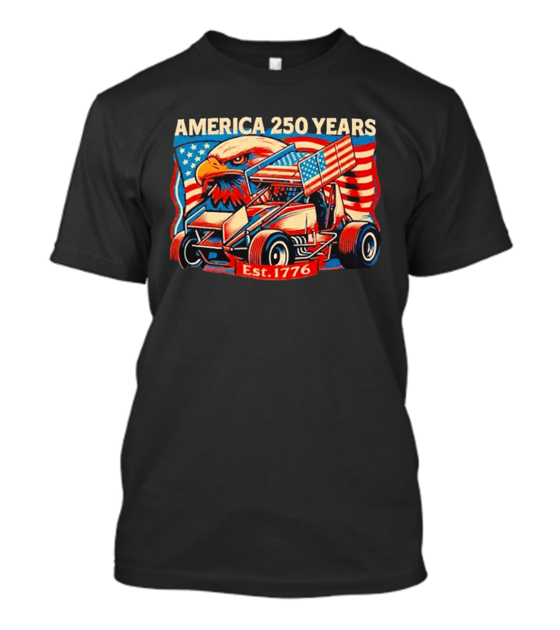 America 250 Years Est 1776 Eagle Winged Sprint Car With Flag Motif T-Shirt