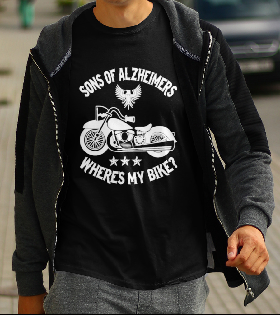 Sons Of Alzheimer's Motorcycle Eagle Humor Where's My Bike T-Shirt