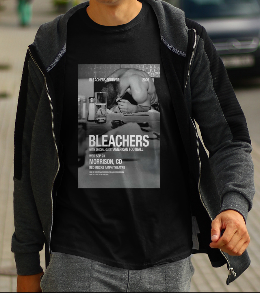 Bleachers Forever 2026 Morrison CO Red Rocks Amphitheatre Wed Sep 23 With Special Guest American Football T-Shirt
