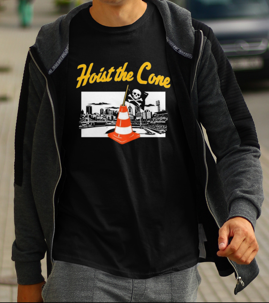Pittsburgh Baseball Hoist The Cone City Skyline And Pirate Flag T-Shirt