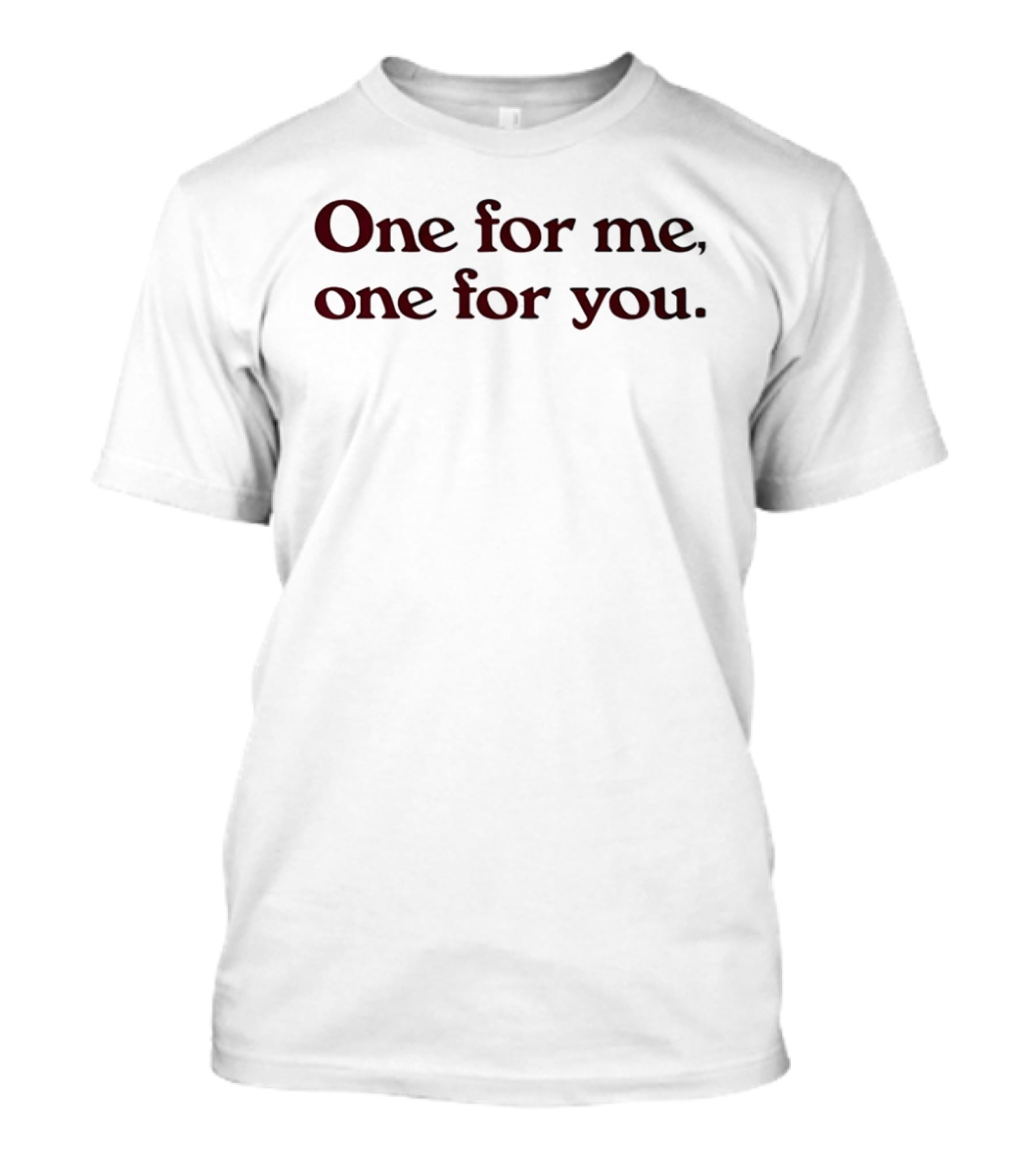 Harry One For Me One For You Matching T-Shirt