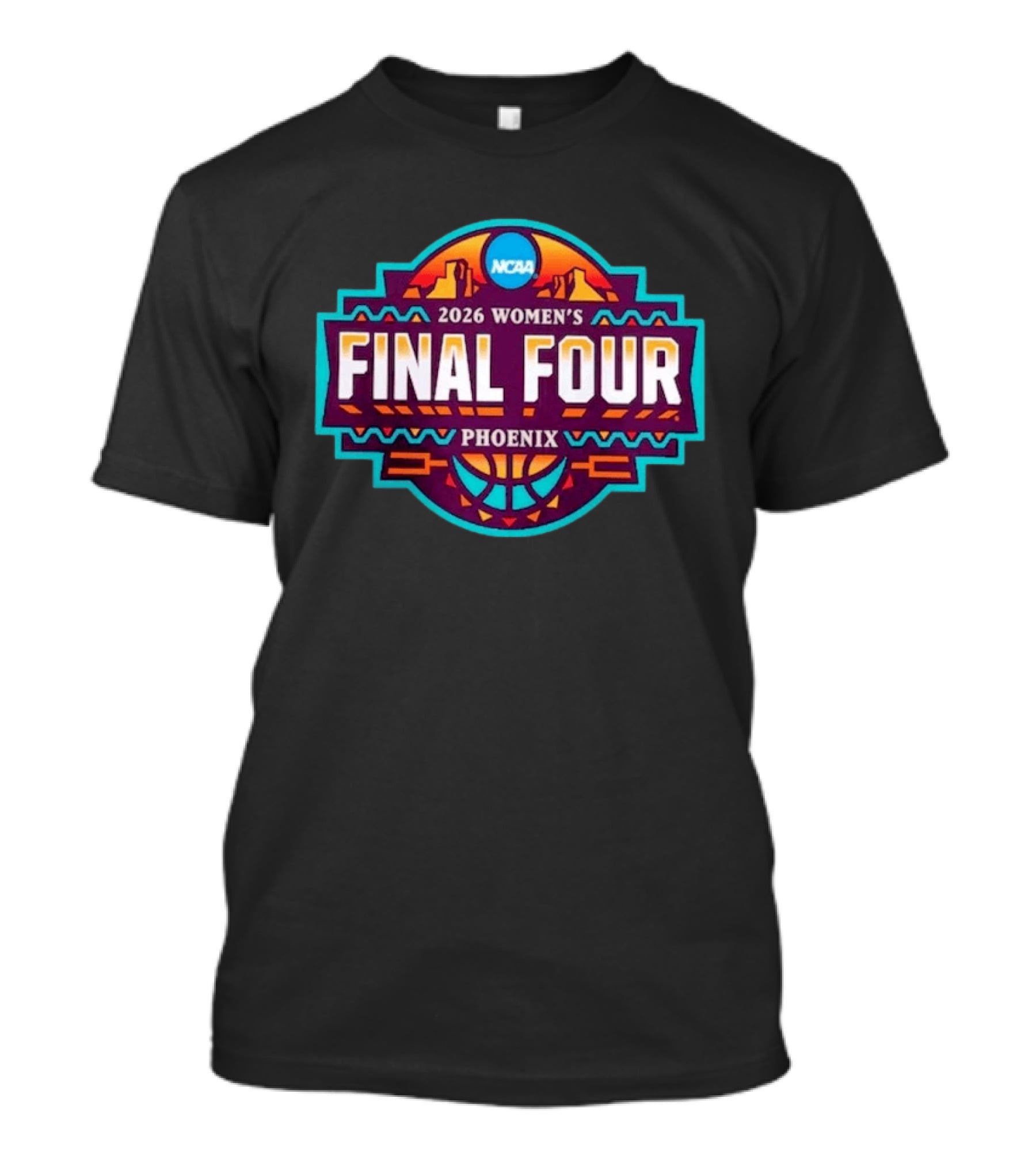2026 NCAA Women's Final Four Phoenix March Madness Basketball Tournament T-Shirt