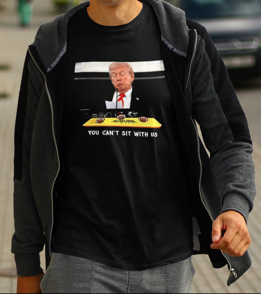 You Can't Sit With Us Trump 2025 No Nobel Peace Prize T-Shirt