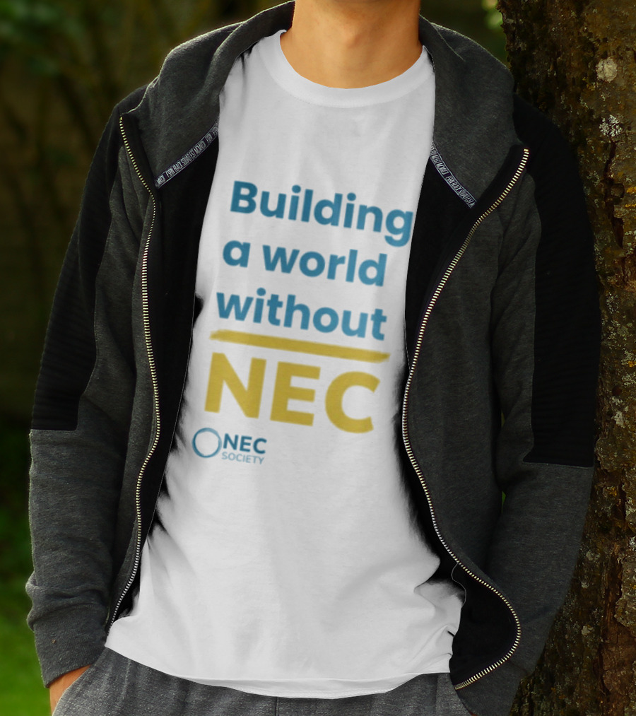 Building A World Without NEC Support NEC Society Prevent Necrotizing Enterocolitis T-Shirt