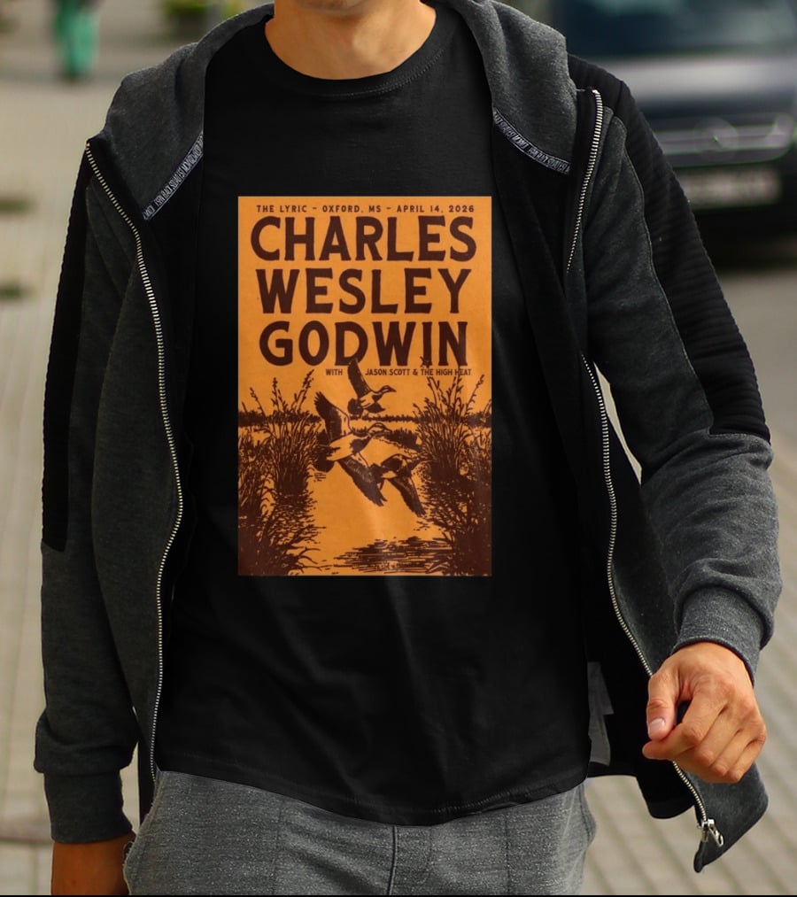 Charles Wesley Godwin The Lyric Oxford April 14 2026 With Jason Scott & The High Heat T-Shirt