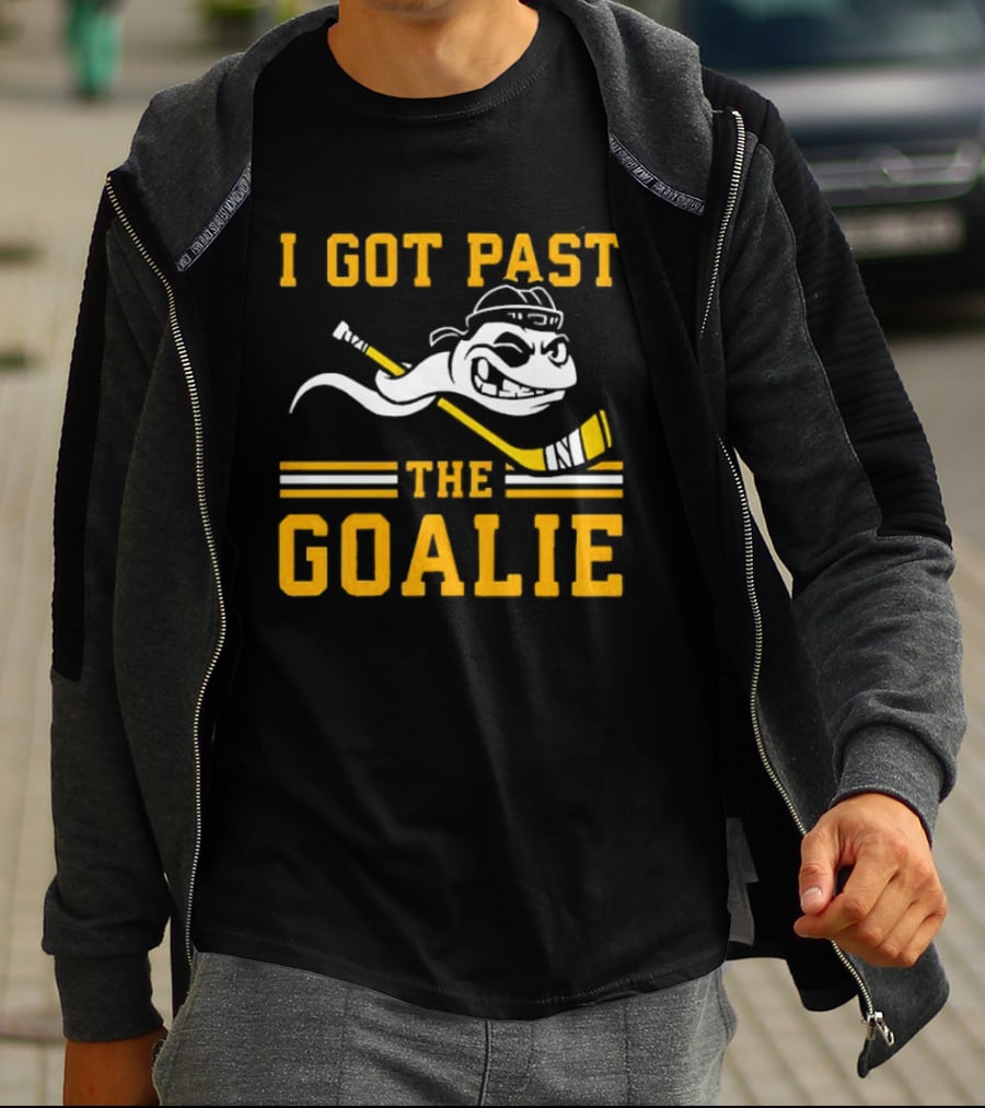 I Got Past The Goalie Boston Bruins Hockey Stick Smile T-Shirt