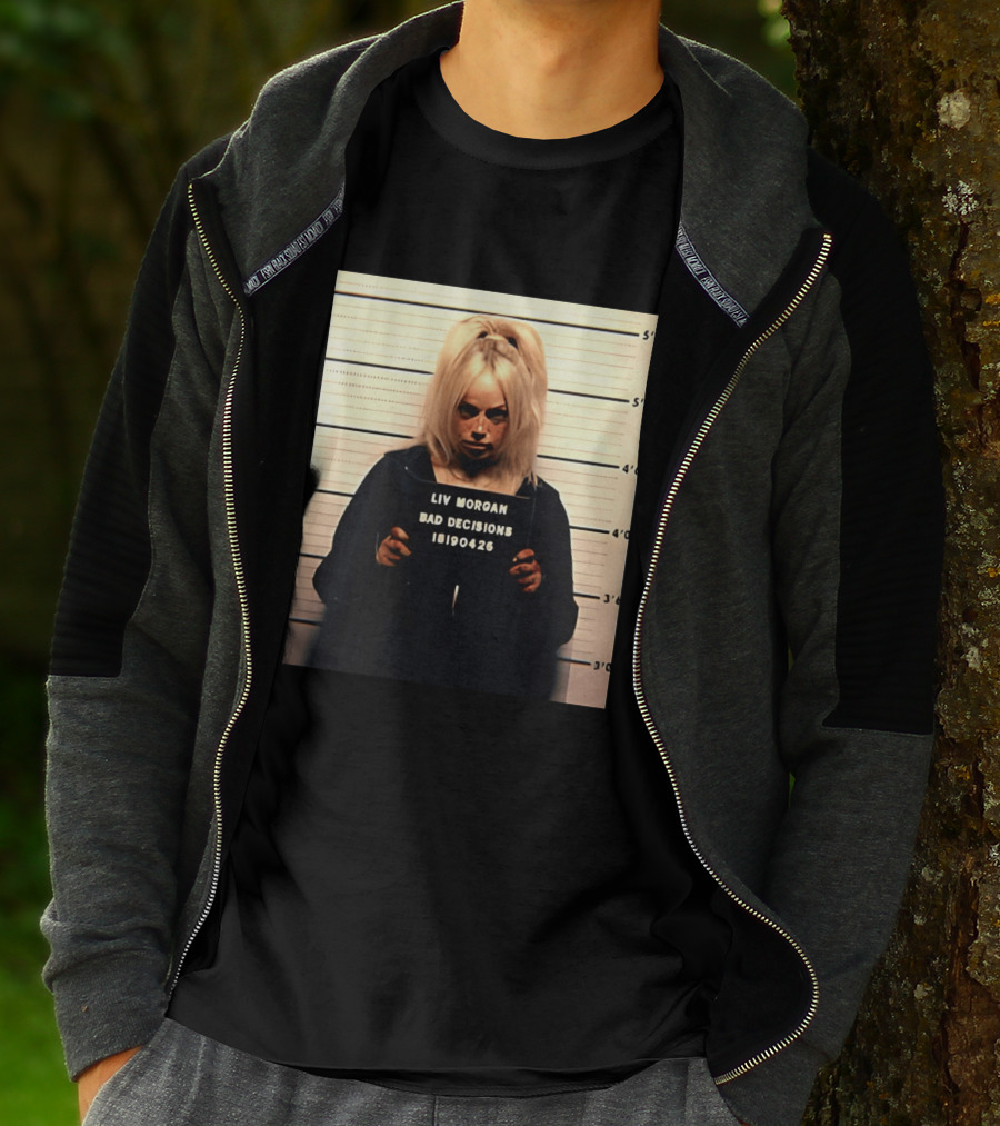 Liv Morgan Shot Bad Decisions 18190426 T-Shirt