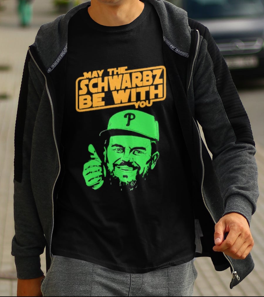May The Schwarbz Be With You Kyle Schwarber Baseball T-Shirt