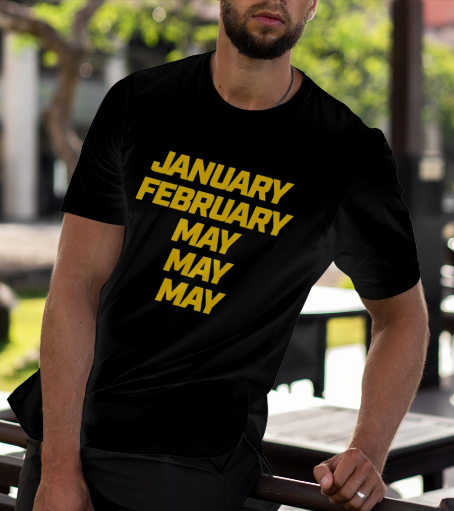January February May Michigan Wolverines 2026 National Champs T-Shirt