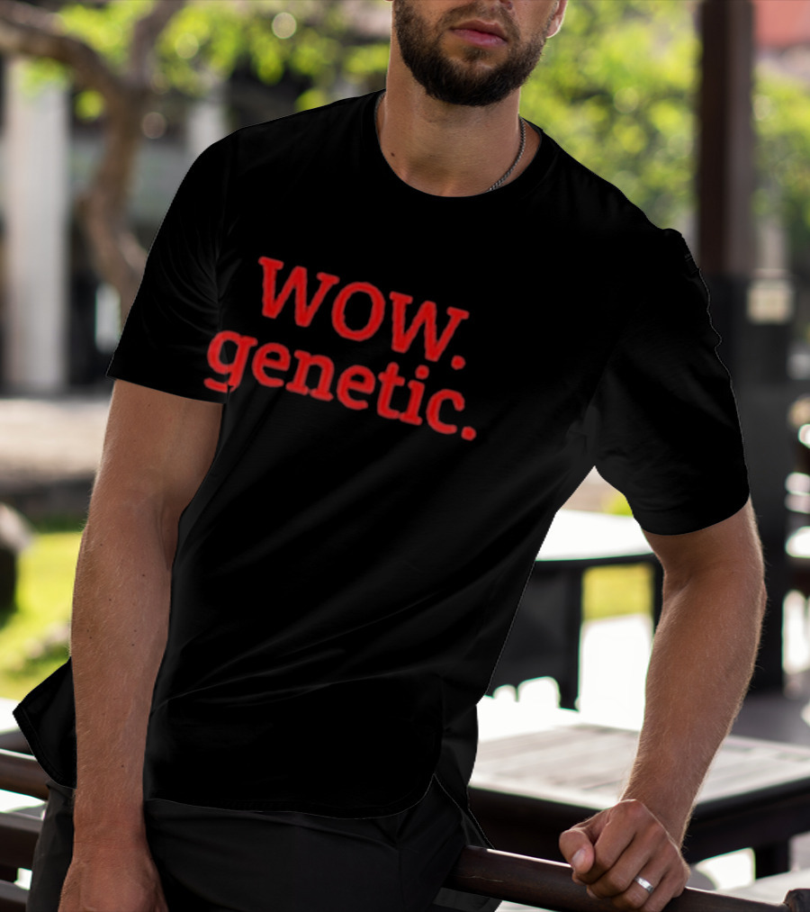 WOW Genetic T-Shirt