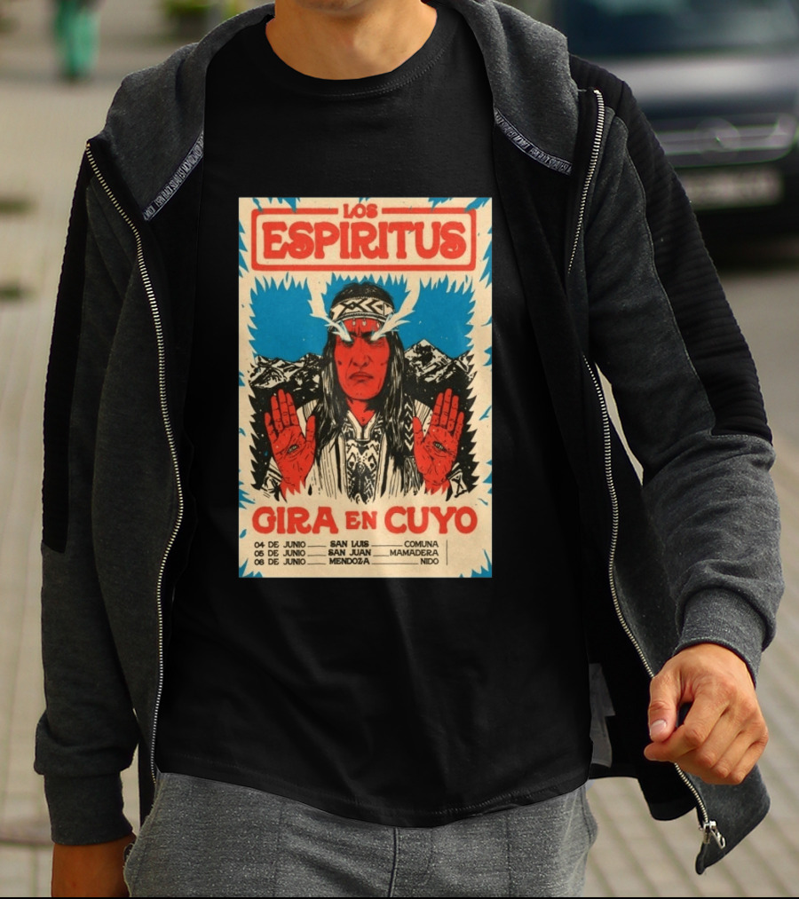 Los Espiritus Gira En Cuyo June 6 Mendoza San Luis San Juan Mamadera Nido T-Shirt