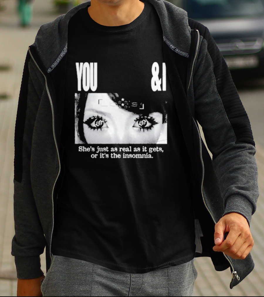 Lucy Bedroque You & I She's Just As Real As It Gets Or It's The Insomnia Black T-Shirt