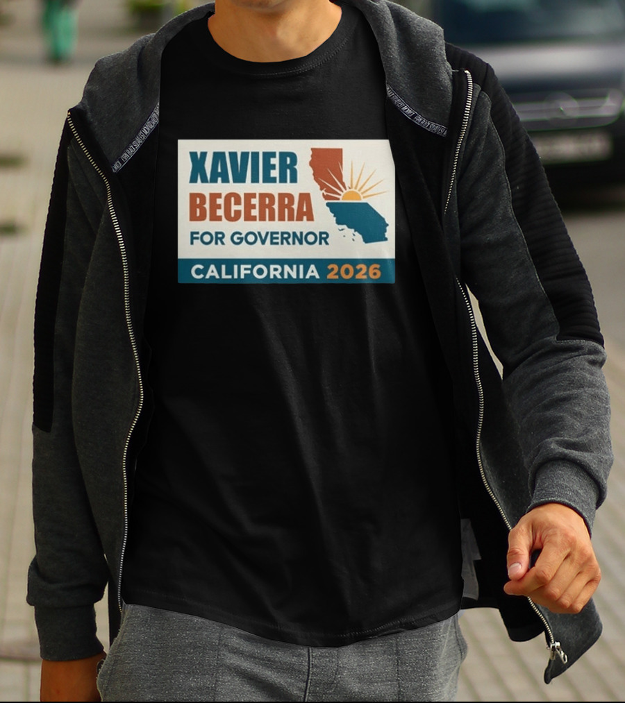 California 2026 Xavier Becerra For Governor T-Shirt