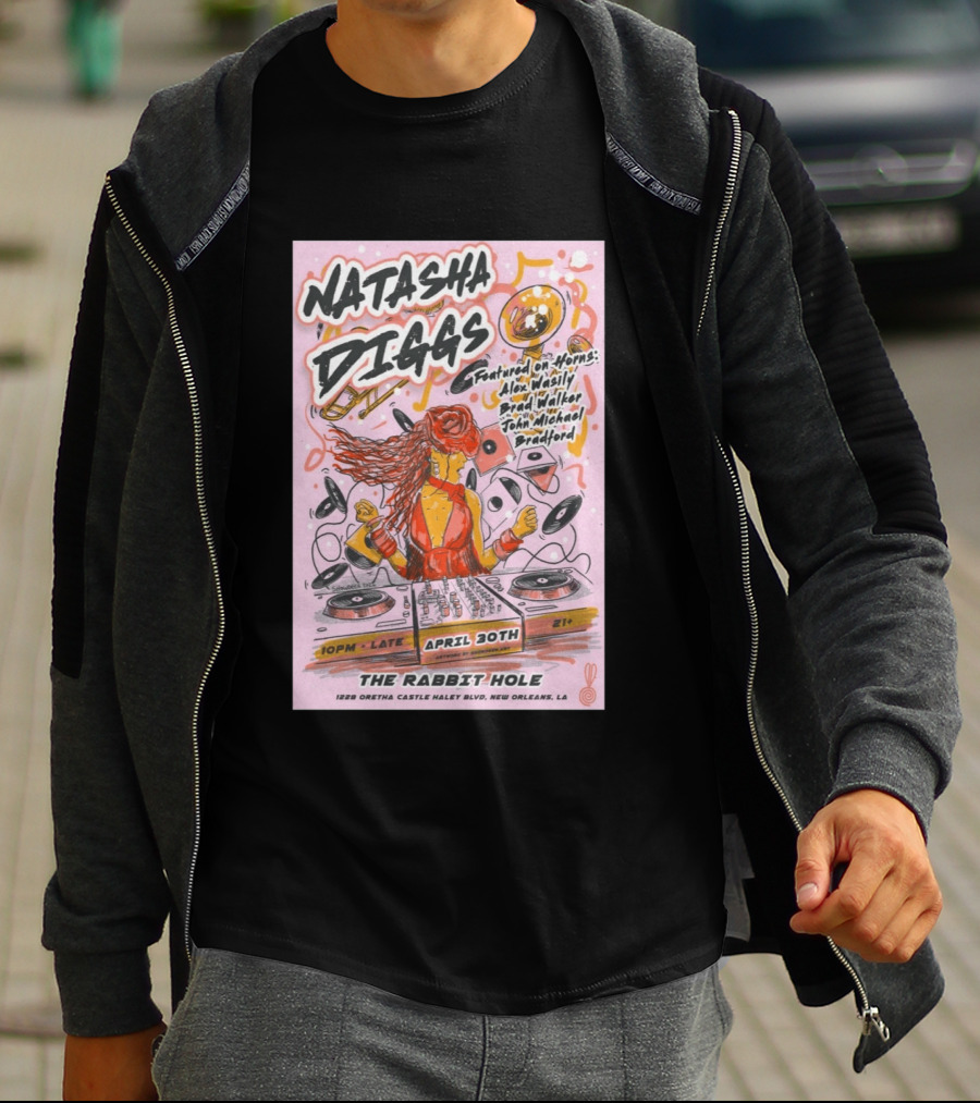 Natasha Diggs New Orleans April 30th Live At The Rabbit Hole Featuring Alex Wasily Brad Walker T-Shirt