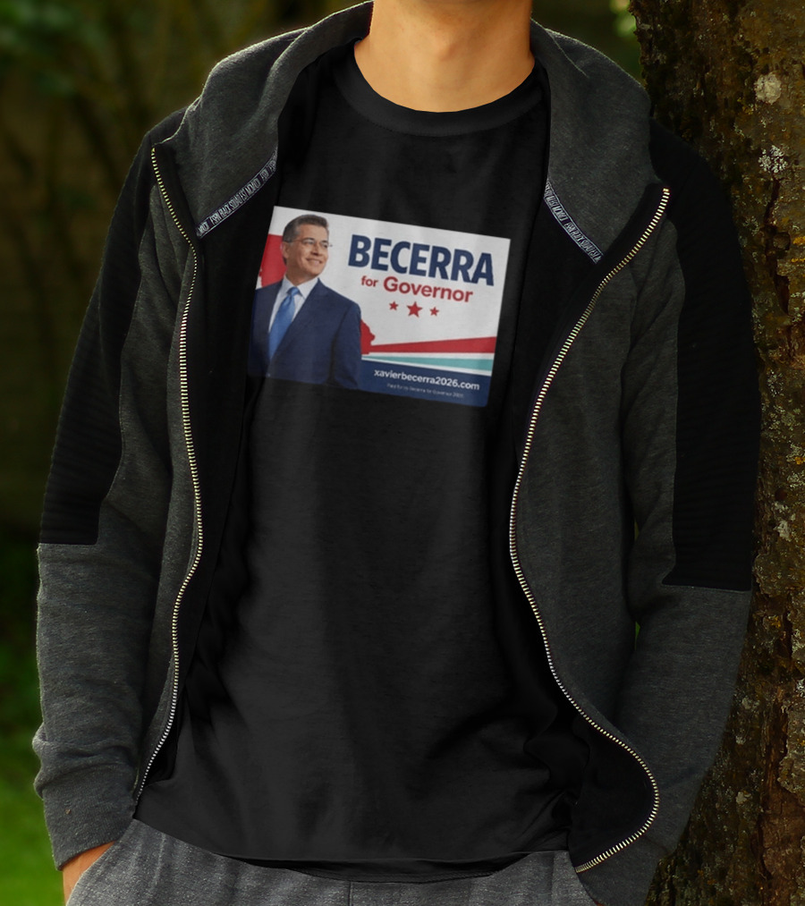 Becerra For Governor 2026 California Campaign Xavier Becerra T-Shirt