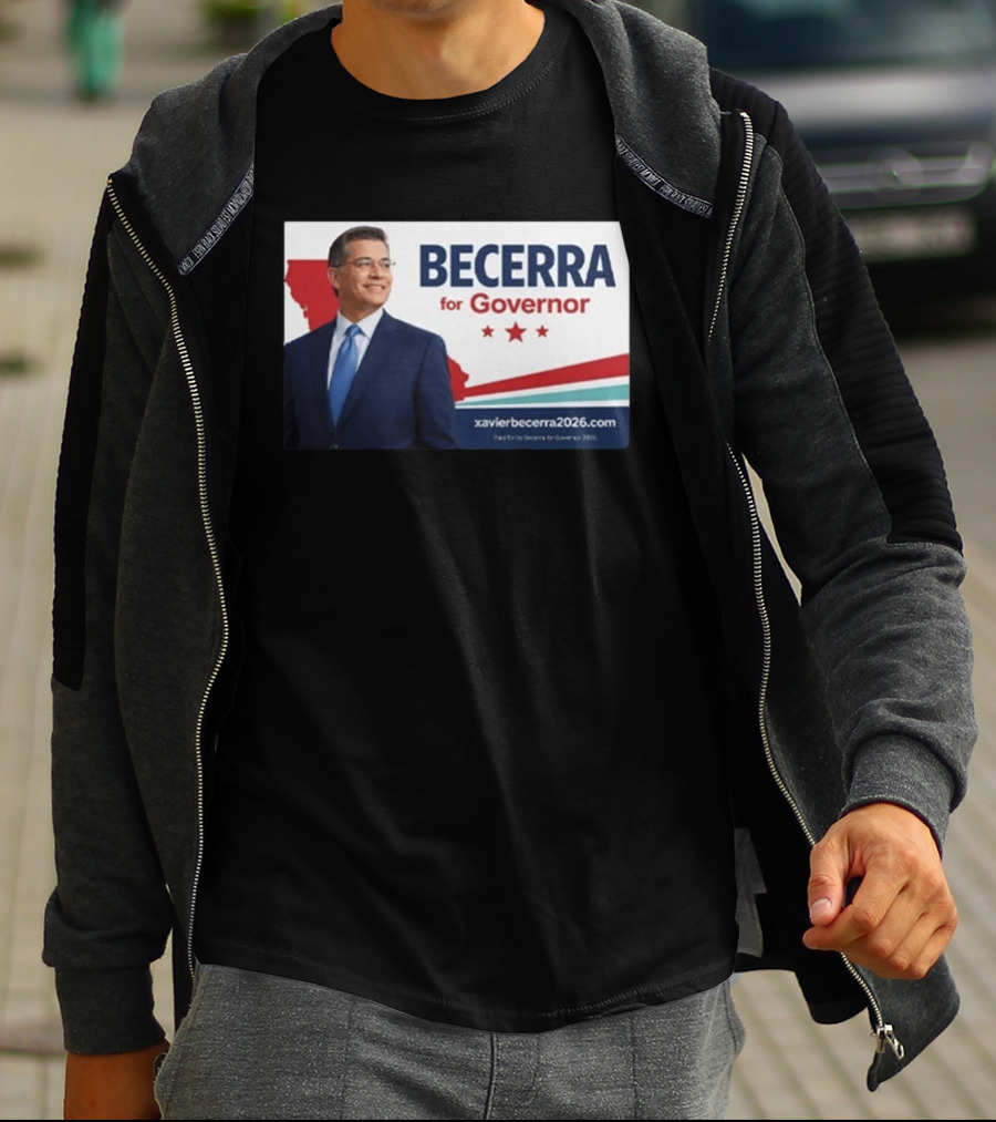 Becerra For Governor 2026 California Campaign Xavier Becerra T-Shirt