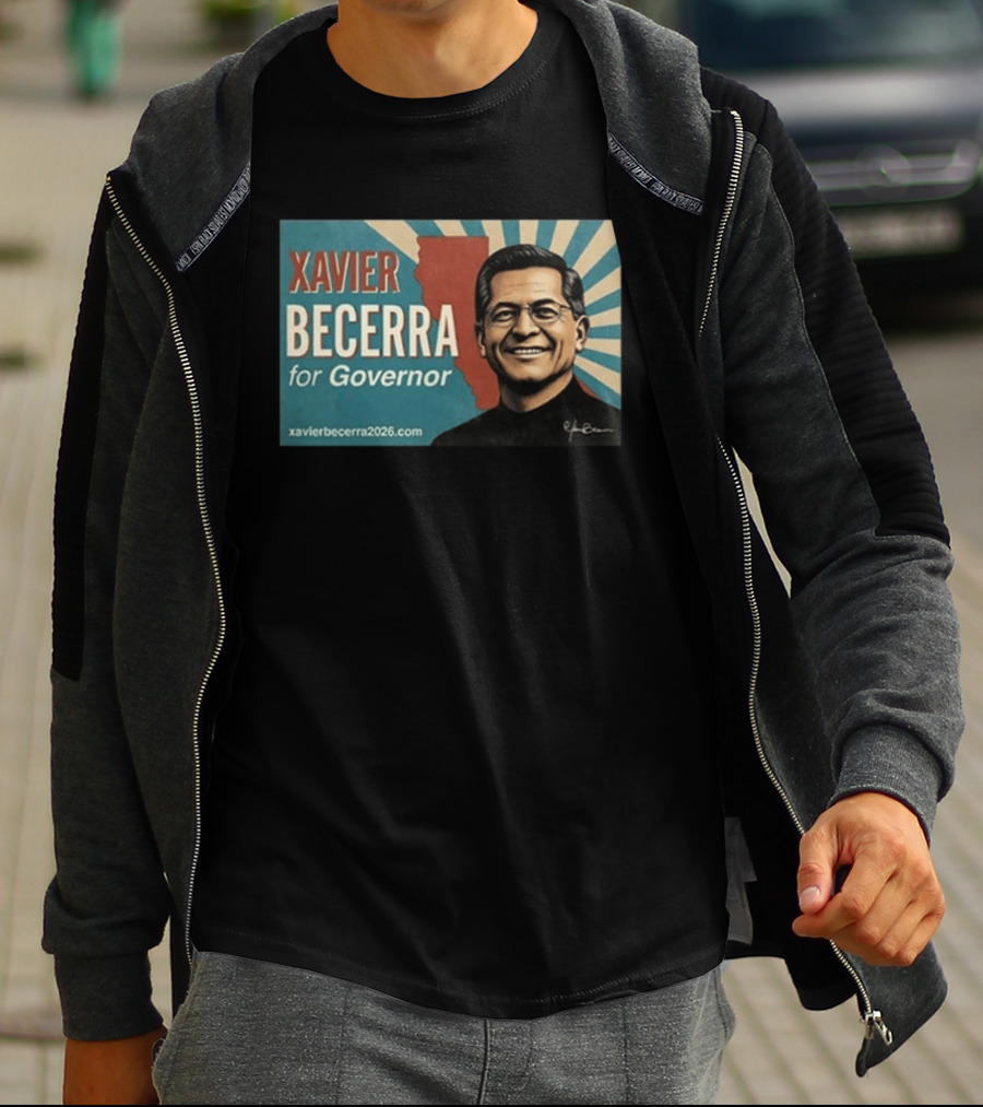 Xavier Becerra For Governor 2026 California USA Campaign T-Shirt