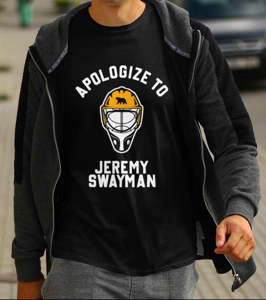 Apologize To Jeremy Swayman Boston Bruins Goaltender Helmet T-Shirt