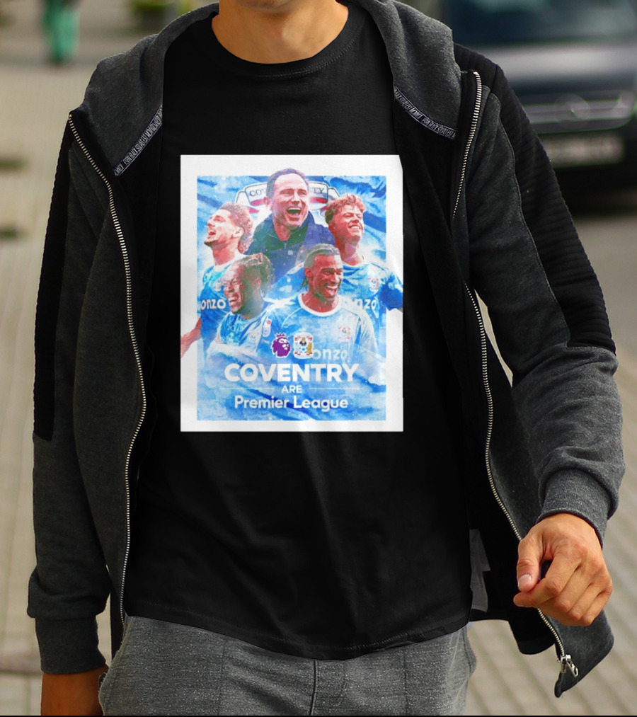 Coventry City FC Premier League Players Coventry Are Premier League T-Shirt