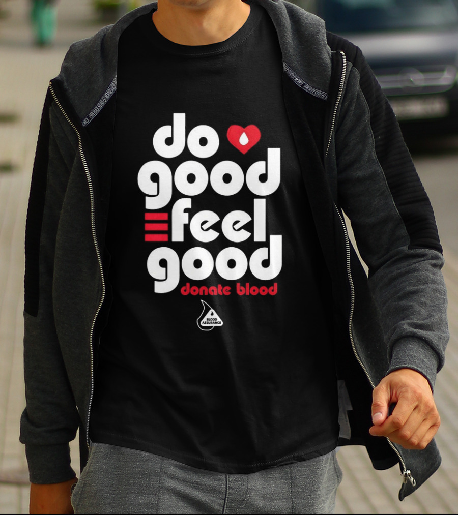 Do Good Feel Good Donate Blood Red Heart T-Shirt